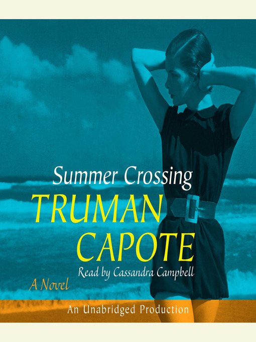 Title details for Summer Crossing by Truman Capote - Available